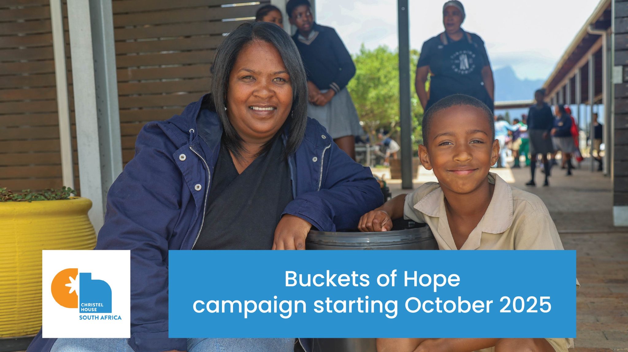 Buckets of Hope 2025 - Christel House South Africa